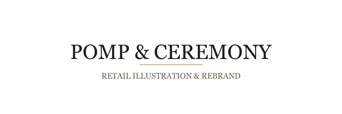 Pomp & Ceremony